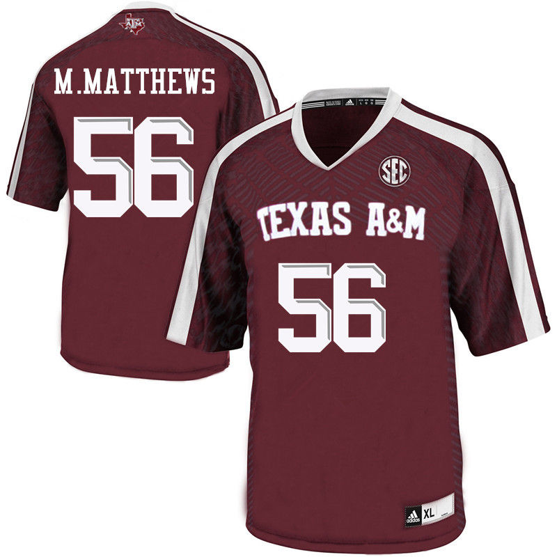 Men #56 Mike Matthews Texas A&M Aggies College Football Jerseys-Maroon